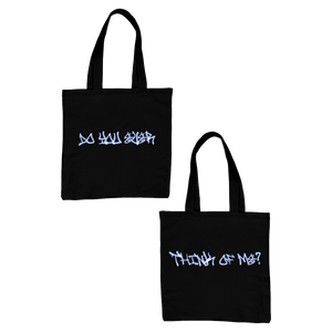 Do You Ever Think Of Me? Tote