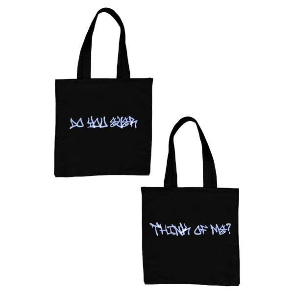Do You Ever Think Of Me? Tote